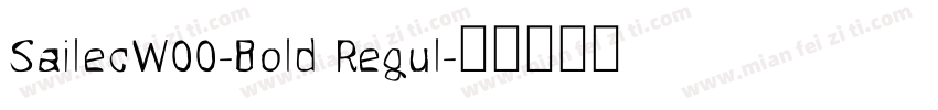SailecW00-Bold Regul字体转换